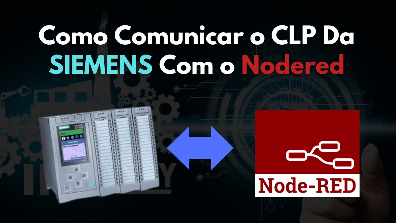 Como Comunicar o CLP Da SIEMENS Com o Nodered