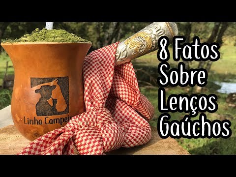 8 Fatos (+bonus) sobre os Lenços Gaúchos - Linha Campeira #22