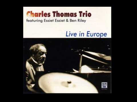 Charles Thomas Trio - Falling in Love with Love