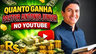 QUANTO GANHA O CANAL DO PASTOR ANTONIO JUNIOR ? | GANHOS REAIS 2026