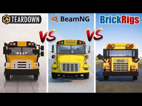 Teardown SCHOOL BUS vs BeamNG SCHOOL BUS vs Brick Rigs SCHOOL BUS