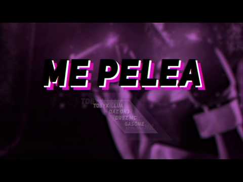 ME PELEA - Tobykillua x Daz One x Drez MC x Gasone (Video Lyric Oficial)
