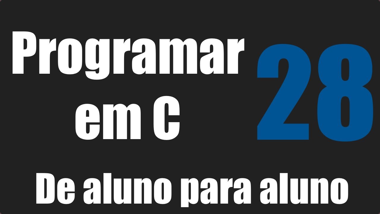 Programar em C - Introdução Funções - Aula 28