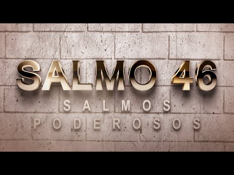 PSALM 46 OF THE CATHOLIC BIBLE - PRAYER TO FIND REFUGE AND STRENGTH IN DIVINITY