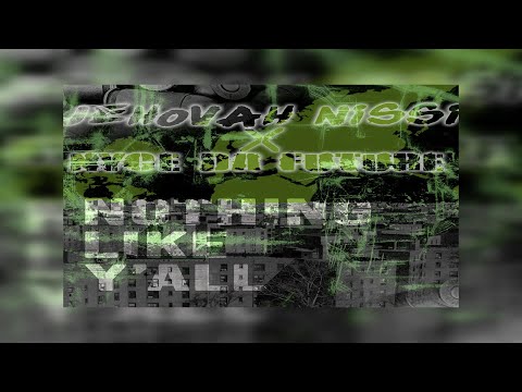 Nyce Da Future x Jehovah Nissi - Nothing Like Y'all (New EP) (Prod. Jehovah Nissi)