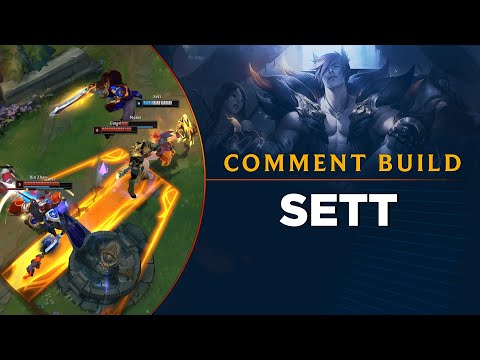Oublié en pro, beaucoup pick en SoloQ. Comment build Sett !