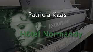 Patricia Kaas - Hôtel Normandy - ingopiano