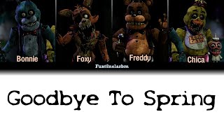 FNAF PLUS - Goodbye To Spring (by Josh Woodward) // Lyrics [ENG]