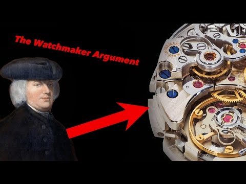 The Watchmaker Argument Debunked: Why does it fail?