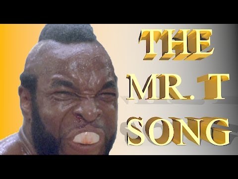 Mr. T Song - "Straight from the A-Team" - By Eric Bert - Song about Mr. T