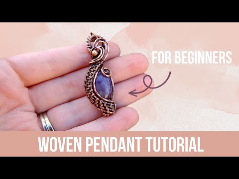 Wire Weave Pendant Tutorial for Beginners - Wire Weaving Jewelry Pattern