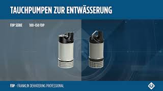 Tauchpumpen zur Entwässerung FDP (Franklin Dewatering Professional)