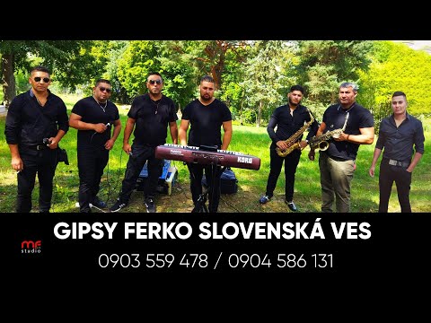 GIPSY FERKO  SLOVENSKÁ VES  -  I love you