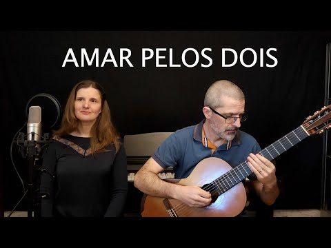 Amar pelos dois