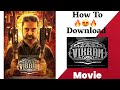 How To Download Vikram Movie South Movie Download Vikram Howtodownload