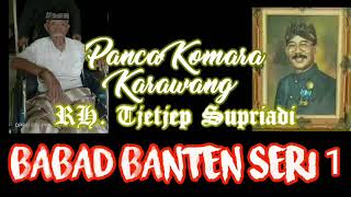 Download lagu BABAD BANTEN SERI I - Wayang Golek R H Tjetjep Supriadi Panca Komara mp3