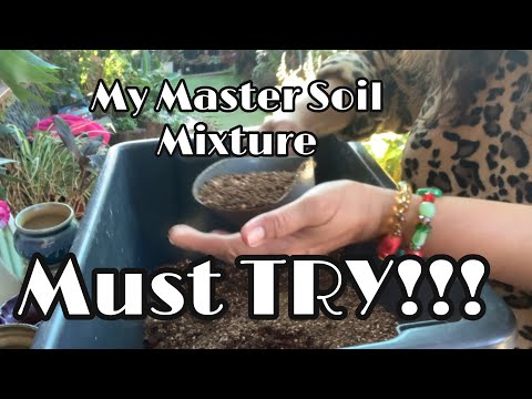 My Master Soil Mixture for my Cacti and Succulents