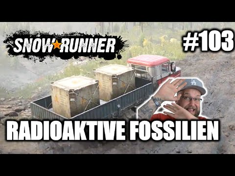 SnowRunner #103 | Radioaktive Fossilien | Gameplay | PS4 | deutsch | Let`s Play