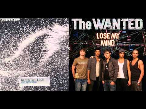 Kings Of Leon vs The Wanted - Use Somebody vs Lose My Mind [MattCroy Mashup]