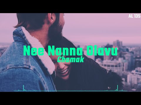 Nee Nanna Olavu Lyrical Video | Chamak
