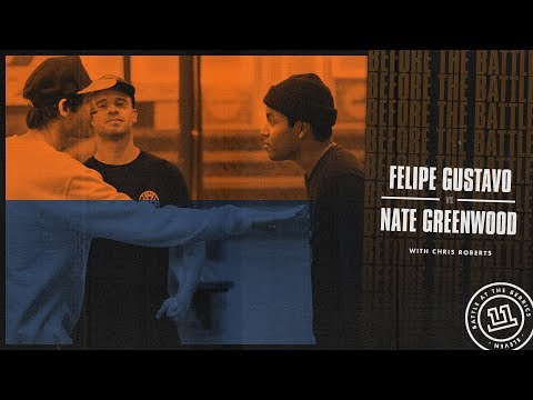 BATB 11 | Before The Battle - Week 6: Felipe Gustavo vs. Nate Greenwood