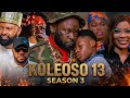Koleoso Part 13 Season 3 Yoruba Latest Movie 2026 Drama Starring Ibrahim Itele Odunlade Adekola