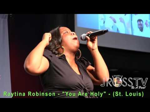 James Ross @ Raytina Robinson - "You Are Holy" - www.Jross-tv.com (St. Louis)