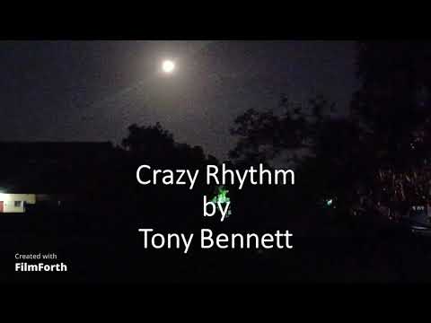 Crazy Rhythm - Tony Bennett