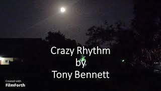 Tony Bennett - Crazy Rhythm