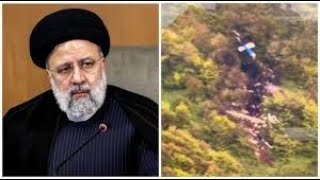 BREAKING NEWS IRAN PRESIDENT IBRAHIM RAISI CONFIRMED DEAD AND FOREIGNER MINISTER ON CHOPPER CRASHED