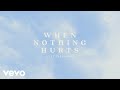 When Nothing Hurts