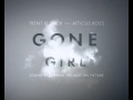 Gone Girl Soundtrack - Like Home 