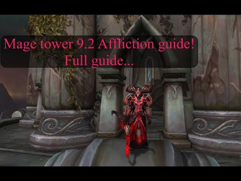 9.1.5 Mage Tower Affliction Warlock Guide