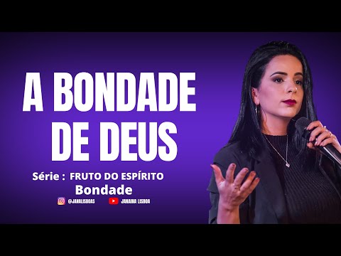 O QUE É BONDADE ? COMO SER BONDOSO ?