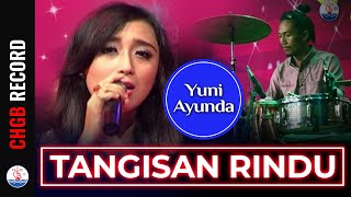 Download lagu Yuni Ayunda - Tangisan Rindu mp3 Download lagu Yuni Ayunda - Tangisan Rindu mp3