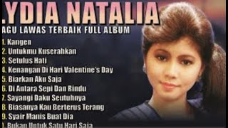 Download lagu KANGEN - UNTUKMU KUSERAHKAN - LYDIA NATALIA LAGU LAWAS TERBAIK FULL ALBUM mp3 Download lagu KANGEN - UNTUKMU KUSERAHKAN - LYDIA NATALIA LAGU LAWAS TERBAIK FULL ALBUM mp3