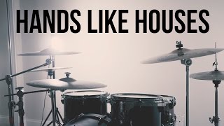 Hands Like Houses &quot;A FIRE ON A HILL&quot; |DRUM COVER|