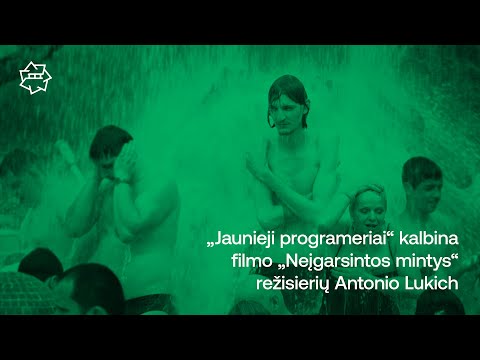 „Jaunieji programeriai“ kalbina filmo „Neįgarsintos mintys“ režisierių Antonio Lukich