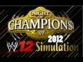 WWE Night of Champions 2012 WWE 12 Simulation