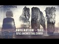Awolnation - Sail - EPIC ORCHESTRAL COVER