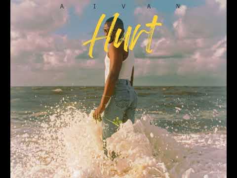 Aivan - Hurt (Audio)