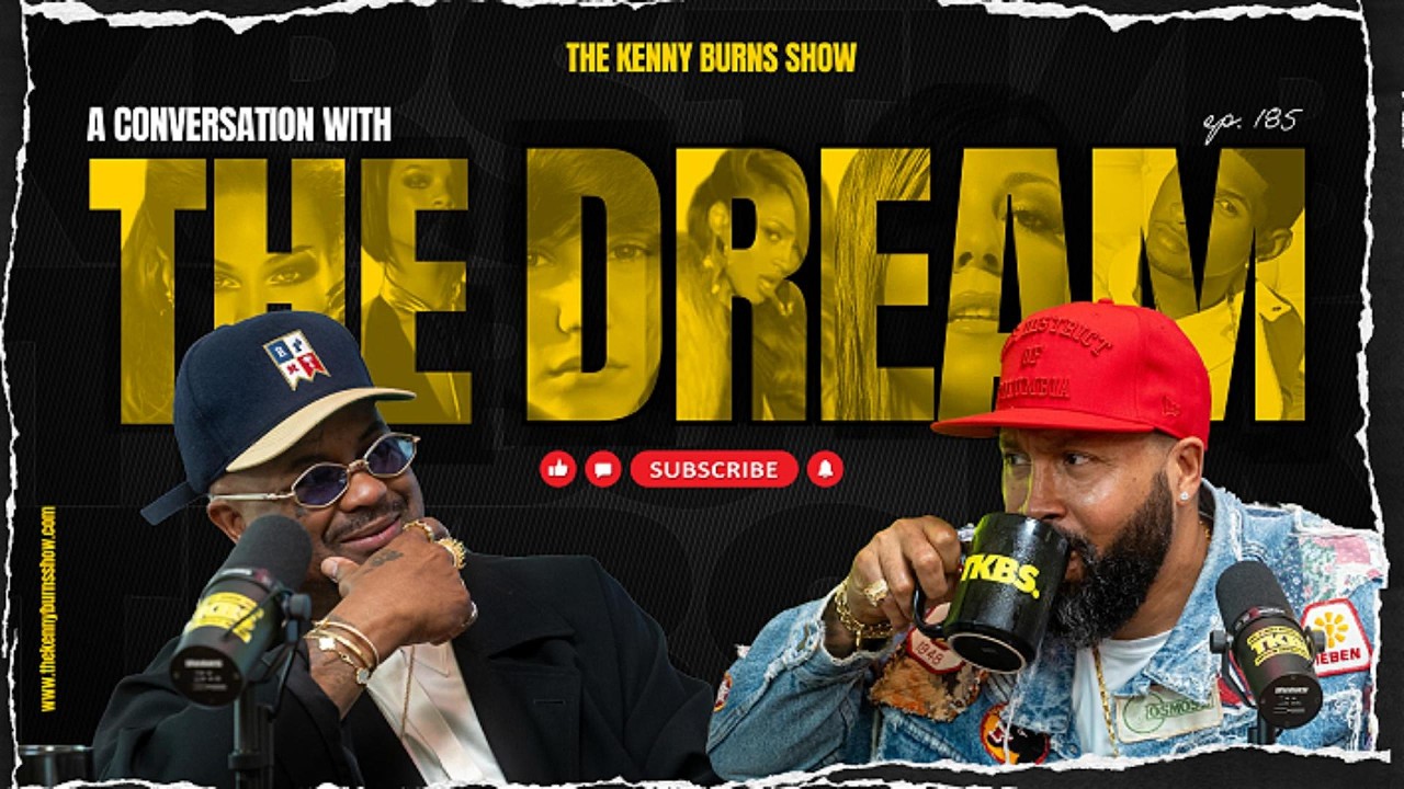 The Kenny Burns SHow | Ep. 185: A Conversation with The Dream