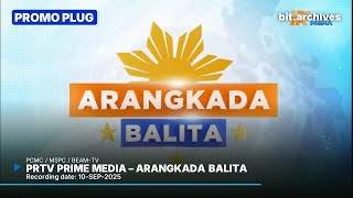 PRTV Prime Media - Arangkada Balita Promo Plug [10-SEP-2025]