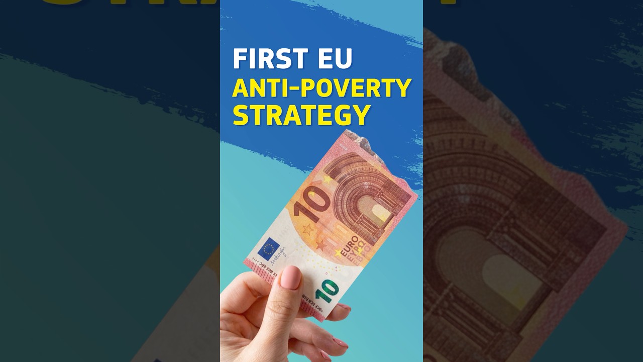 The EU's first ever anti-poverty strategy is here