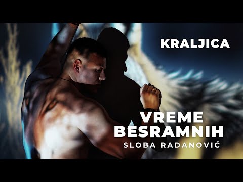 SLOBA RADANOVIC - KRALJICA (OFFICIAL VIDEO)