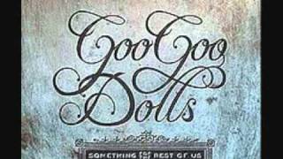 Still Your Song by Goo Goo Dolls