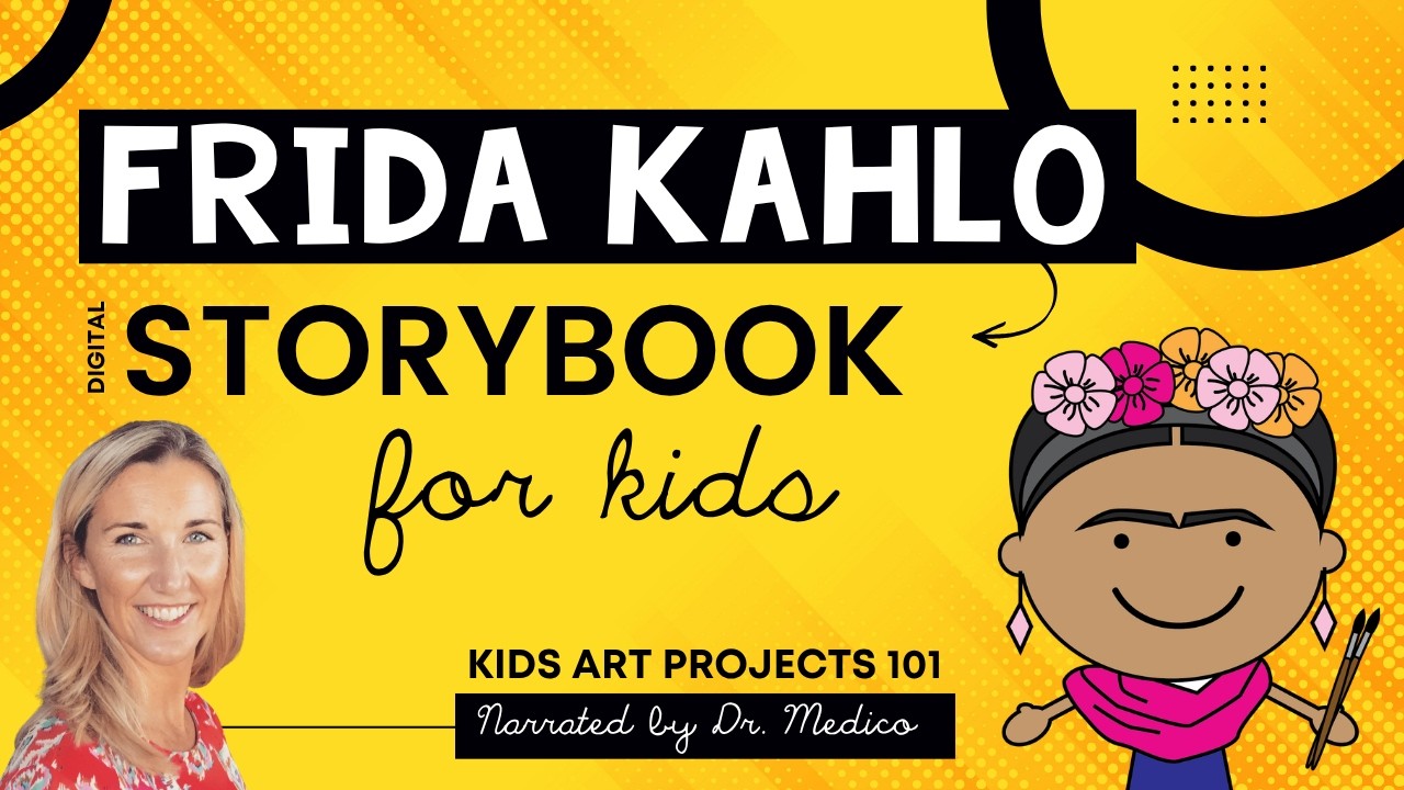 Frida Kahlo Self Portrait Art Project for Kids Narrated Digital Storybook for Elementary Art