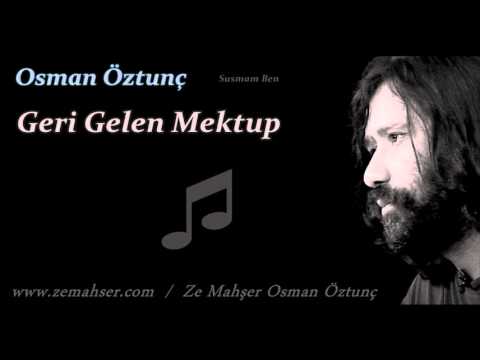 Geri Gelen Mektup (Osman Öztunç)