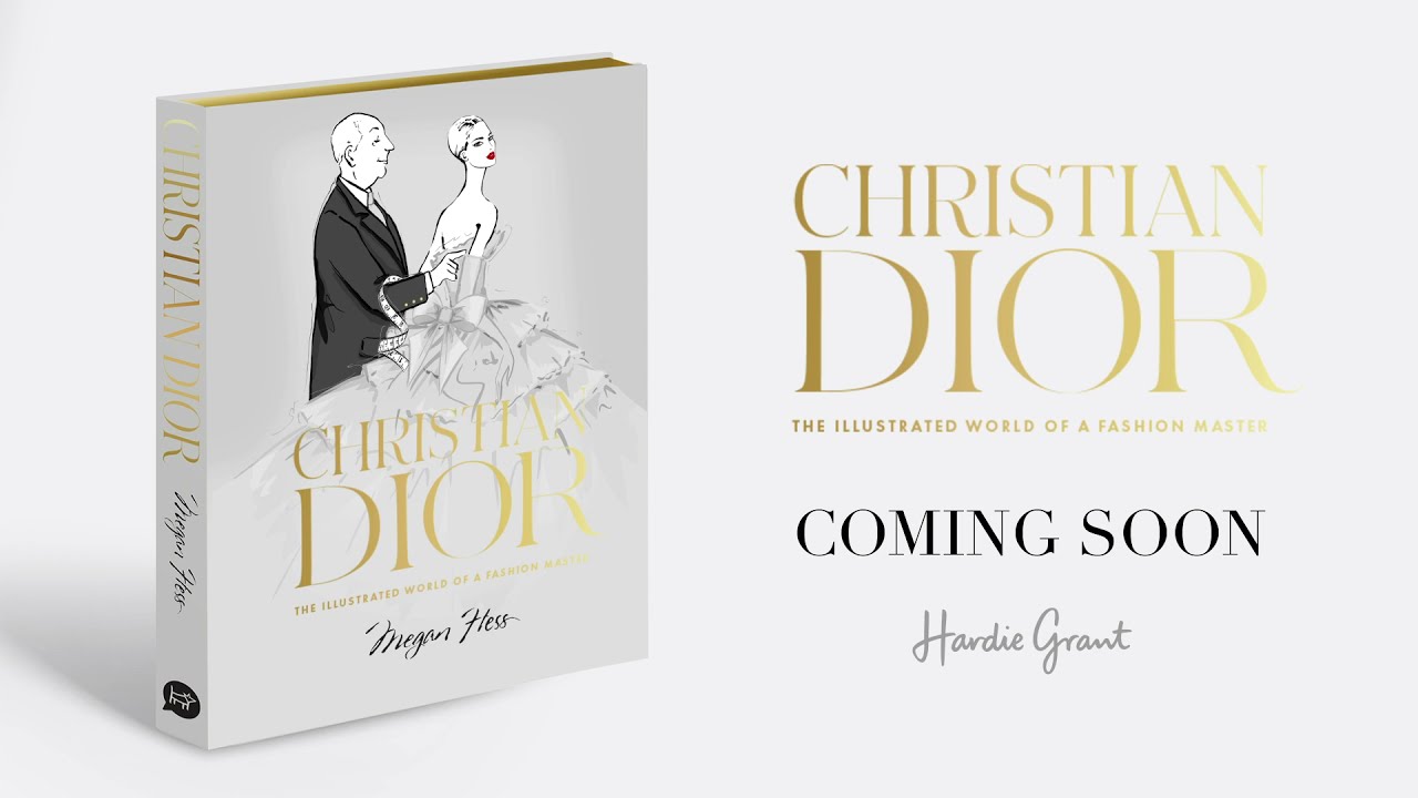 Christian Dior: The Illustrated World of a Fashion Master