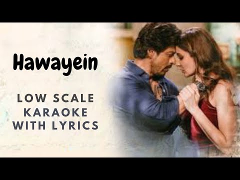 Hawayein Low Scale Karaoke | Arijit Singh | Real Low Scale Karaoke